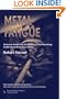 Metal Fatigue: American Bosch and the Demise of Metalworking in the Connecticut River Valley (Work, Health and Environment Series) (Work, Health, and Enviroment)