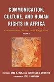 Communication, culture, and human rights in Africa