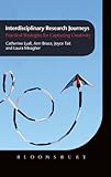 Interdisciplinary research journeys : practical strategies for capturing creativity