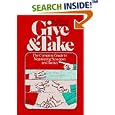 Give and Take: The Complete Guide to Negotiating Strategies and Tactics
