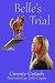 Belle's Trial