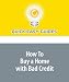 How To Buy a Home with Bad Credit