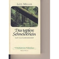 Das tapfere Schneiderlein. List als Lebenskunst