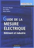Guide de la mesure électrique : Bâtiment et industrie