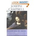 Pathways to Bliss: Mythology and Personal Transformation