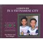A Child's Day in a Vietnamese City