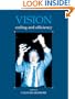Vision: Coding and Efficiency