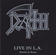 Live in l.a.(Death and Raw)