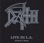 Live in La: Death & Raw