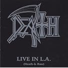 Live In L.A (Death & Raw)