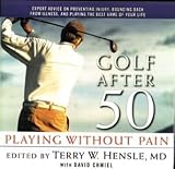 Golf After 50: Playing Without Pain