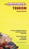 The No-Nonsense Guide to Tourism (No-Nonsense Guides) (No-nonsense Guides)