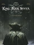 Long John Silver, Tome 1 : Lady Vivian Hastings