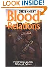 Blood Relations: Menstruation and the Origins of Culture