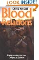 Blood Relations: Menstruation and the Origins of Culture