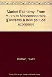 The market economy : from micro to mesoeconomics