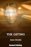 The Gifting (Gathandrian Trilogy)