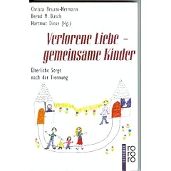 Verlorene Liebe, gemeinsame Kinder