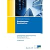 Bankkaufmann /Bankkauffrau. Arbeitsmappe zur Abschlusspr�fung. Bankwirtschaft Teil I -  Konventionelle Aufgaben und Kundenberatung