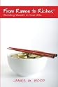 From Ramen to Riches: Building Wealth in Your 20s: Or Spending, Saving, Investing and Managing Your Money to Get Rich Slowly, but Surely