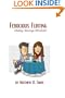 Ferocious Flirting: Making Marriage Wonderful