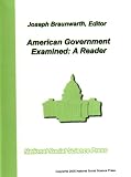 American Government Examined: A Reader