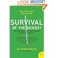 Survival of the Sickest: The Surprising Connections Between... by Sharon Moalem and Jonathan Prince