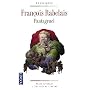 Pantagruel : Edition bilingue fran�ais-moyen fran�ais