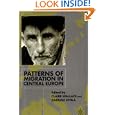Patterns of Migration in Central Europe by Claire Wallace and Dariusz Stola