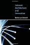 Internet Architecture and Innovation