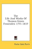 : The Life And Works Of Thomas Green Fessenden 1771-1837