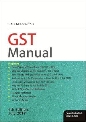 Taxmann GST Manual - 4th Edition July 2017