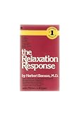 THE RELAXATION RESPONSE