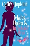 Mates, Dates, and Inflatable Bras (Mates, Dates)