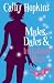 Mates, Dates and Inflatable Bras: Bk. 1 (Mates Dates)