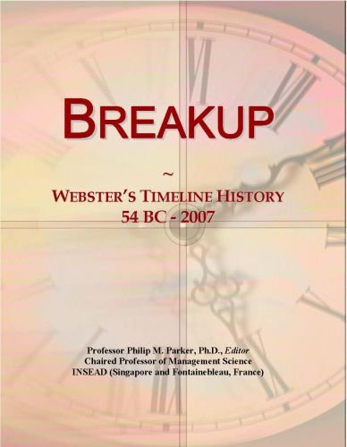 Breakup: Webster's Timeline History, 54 BC - 2007