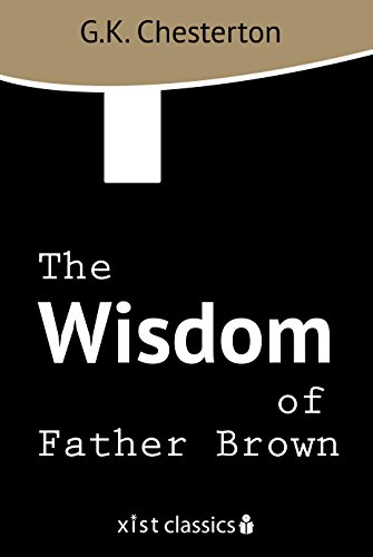 the wisdom of father brown xist classics
