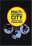 Multi-National City: Architectural Itineraries