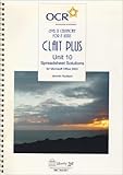 CLAIT Plus. Unit 10, Spreadsheet solutions for Microsoft Office 2003