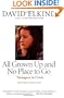 All Grown Up And No Place To Go: Teenagers In Crisis, Revised Edition