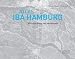 Atlas IBA Hamburg: Wilhelmsburg neu vermessen
