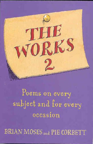 Childrens Toyshop  Books : The Works 2: Poems on Every Subject and for Every Occasion