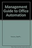 Management guide to office automation