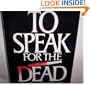 To Speak for the Dead