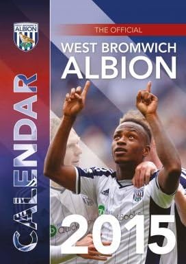 West Bromwich Albion 2015 Calendar