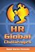 HR Global Challenges: How Developing Nations Can Find Their Dreams by Demanding Excellence in the Workplace