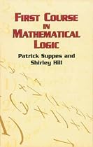 First Course in Mathematical Logic (Dover Books on Mathematics)
