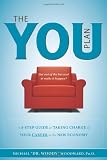 The YOU Plan: A 5-Step Guide to Taking Charge of Your Career in the New Economy