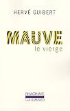 Mauve le vierge