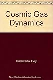Cosmic gas dynamics